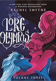 Lore Olympus Vol. 3 (Rachel Smythe)
