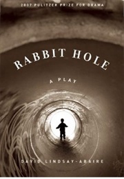 Rabbit Hole (David Lindsay-Abaire)