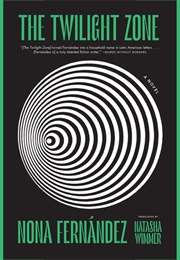 The Twilight Zone (Nona Fernández)