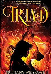 Triad (Brittany Weisrock)
