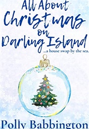 All About Christmas on Darling Island (Polly Babbington)