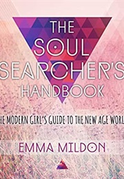 The Soul Searcher's Handbook (Emma Mildon)