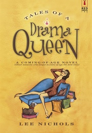 Tales of a Drama Queen (Lee Nichols)