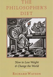 The Philosopher's Diet (Richard Watson)