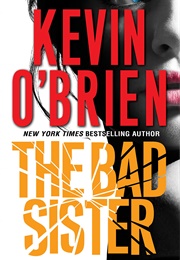 The Bad Sister (Kevin O'Brien)