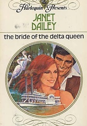 The Bride of the Delta Queen (Janet Dailey)