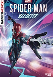 Marvel's Spider-Man: Velocity (Dennis Hopeless)
