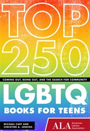 Top 250 LGBTQ Books for Teens (Michael Cart)