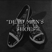 Dead Man&#39;s Shoes
