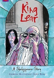 King Lear (Andrew Matthews, Tony Ross)