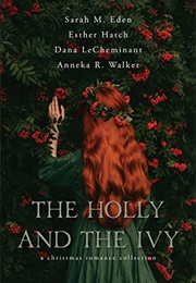 The Holly and the Ivy (Sarah M. Eden)