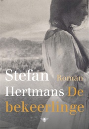 De Bekeerlinge (Stefan Hertmans)