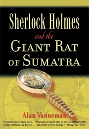 Sherlock Holmes and the Giant Rat of Sumatra (Alan Vanneman)