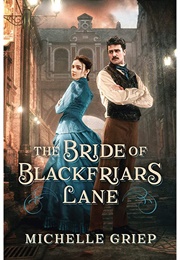 The Bride of Blackfriars Lane (Michelle Griep)