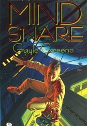 Mind Snare (Gayle Greeno)