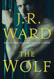 The Wolf (J.R. Ward)