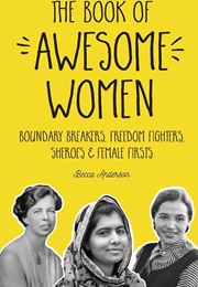 The Book of Awesome Women (Becca Anderson)