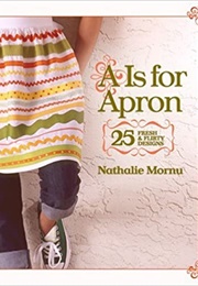 "A" Is for Apron (Nathalie Mornu)
