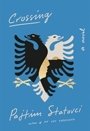 Crossing (Pajtim Statovci)
