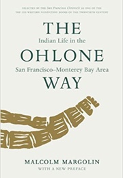 The Ohlone Way (Malcolm Margolin)