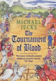 The Tournament of Blood (Michael Jecks)