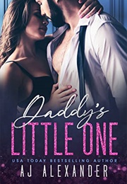 Daddy's Little One (A.J. Alexander)