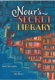 Nour's Secret Library (Wafa' Tarnowska, Vali Mintzi)