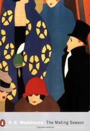 The Mating Season (P.G. Wodehouse)