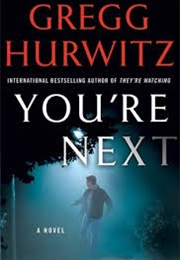 You're Next (Gregg Hurwitz)
