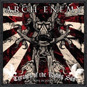 Arch Enemy - Tyrants of the Rising Sun: Live in Japan