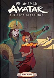 Avatar: The Last Airbender--Suki, Alone (2021)