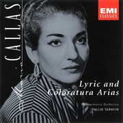 Lyric and Coloratura Arias - Maria Callas