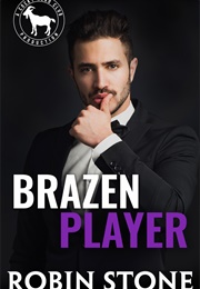 Brazen Player (Robin Stone)