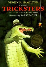 A Ring of Tricksters: Animal Tales From America, the West Indies, and Africa (Virginia Hamilton)