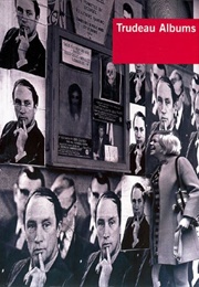 Trudeau Albums (Sara Borins)