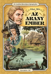 Az Aranyember (The Golden Man) (Jókai Mór)