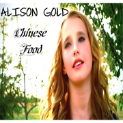 Alison Gold - Chinese Food