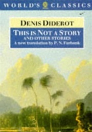 This Is Not a Story (Denis Diderot)
