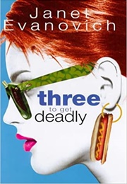 Three to Get Deadly (Janet Evanovich)