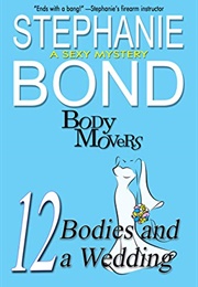 12 Bodies and a Wedding (Stephanie Bond)