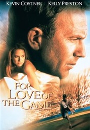 For the Love of the Game (1999)
