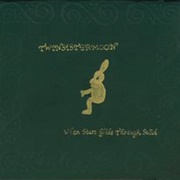 Twinsistermoon - When Stars Glide Through Solid