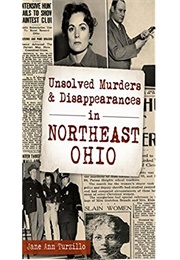 Unsolved Murders and Disappearances in Northeast Ohio (Jane Ann Turzillo)