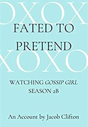 Fated to Pretend (Jacob Clifton)