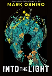 Into the Light (Mark Oshiro)
