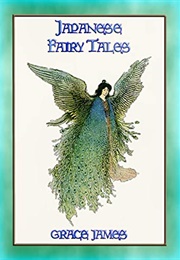 Japanese Fairy Tales (Grace James)