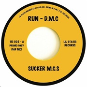 Sucker MC's - Run D.M.C.