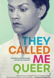 They Called Me Queer (Kim Windvogel & Kelly-Eve Koopman)