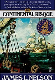 The Continental Risque (James L. Nelson)