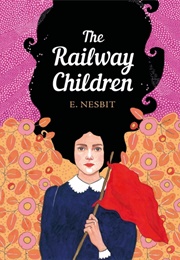 The Railway Children (E.Nesbit)